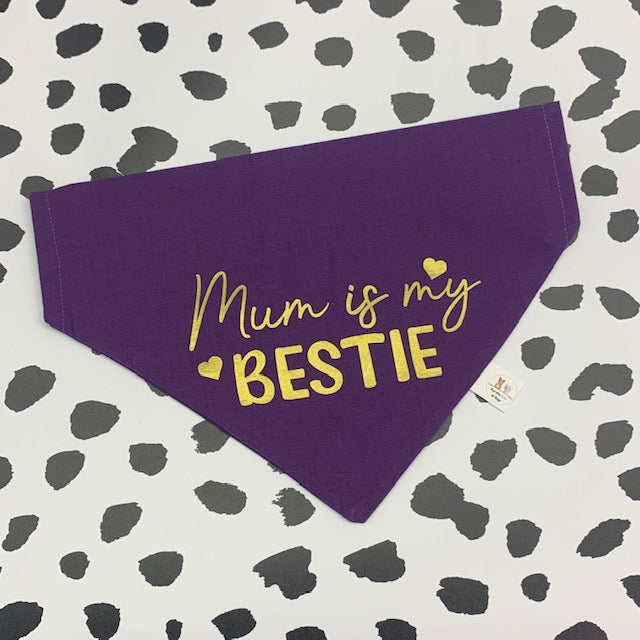 MUM IS MY BESTIE
